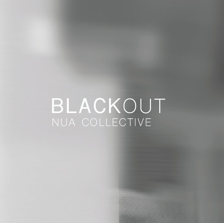 Blackout by Nua Collective